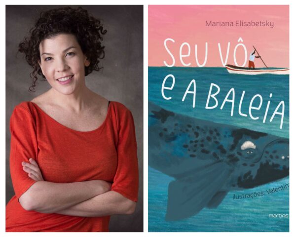 Mariana Elisabetsky, Seu Avô e a Baleia, livro infantil